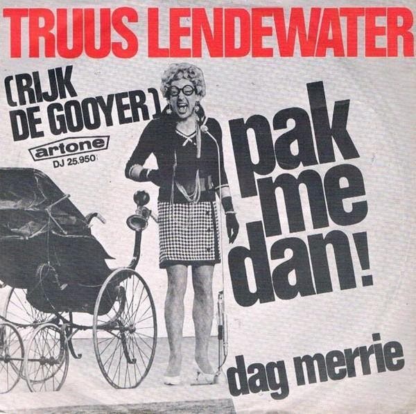 vinyl single 7 inch - Truus Lendewater (Rijk de Gooyer) -..., Cd's en Dvd's, Vinyl Singles, Zo goed als nieuw, Verzenden