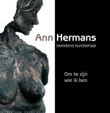 Ann Hermans beeldend kunstenaar - Toos van Raaij, Verzenden, Gelezen, Toos van Raaij