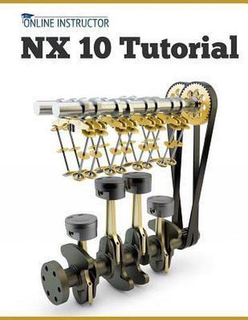 NX 10 Tutorial - Online Instructor 9781511523790, Boeken, Verzenden, Gelezen, Online Instructor