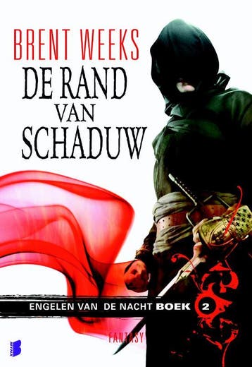 De rand van de schaduw / Engelen van de nacht / 2, Boeken, Verzenden, Gelezen, Brent Weeks