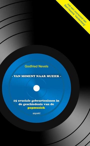 Van moment naar muziek - Godfried Nevels 9789461534163, Verzenden, Gelezen, Godfried Nevels