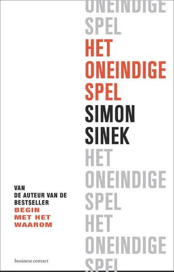 Het oneindige spel - Simon Sinek 9789047012153, Verzenden, Zo goed als nieuw, Simon Sinek