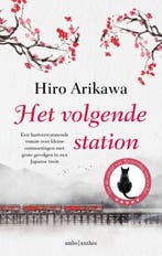Het volgende station 9789026368929 Hiro Arikawa, Verzenden, Zo goed als nieuw, Hiro Arikawa