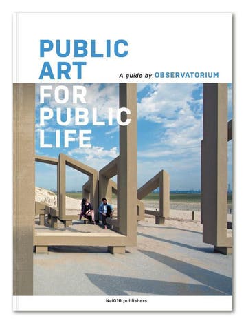 Public Art for Public Life 9789462086685 Geert van de Camp, Verzenden, Zo goed als nieuw, Geert van de Camp