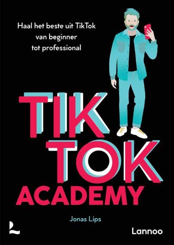 TikTok Academy - Jonas Lips 9789401492232, Verzenden, Zo goed als nieuw, Jonas Lips