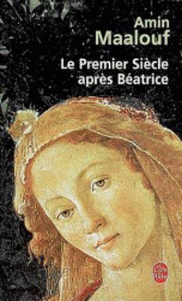 Le Premier Siecle Apres Beatrice - Maalouf Amin, Verzenden, Gelezen, Maalouf Amin