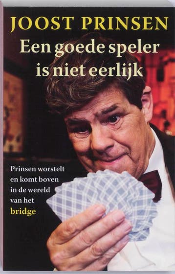 Een goede speler is niet eerlijk - Joost Prinsen, Verzenden, Gelezen, Joost Prinsen