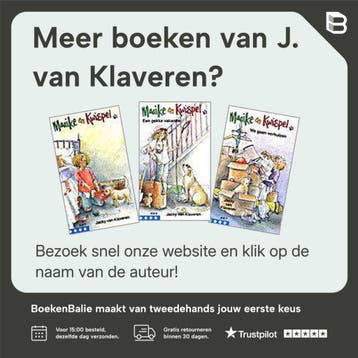 Maaike en Kwispel / Waar is mijn fiets? / Klavertje, Verzenden, Gelezen, J. van Klaveren