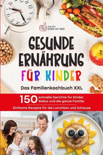 Gesunde Ernährung Für Kinder: Das Familienkochbuch Xxl, Ophalen of Verzenden, Nieuw, Lilly Koch
