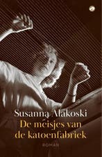 De meisjes van de katoenfabriek | 9789083335728 | Susanna, Zo goed als nieuw, Susanna Alakoski
