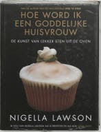Hoe word ik een goddelijke huisvrouw ? 9789025419691, Verzenden, Gelezen, Nigella Lawson
