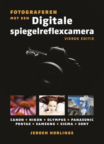 Fotograferen met een digitale spiegelreflexcamera |, Ophalen of Verzenden, Zo goed als nieuw, Jeroen Horlings