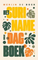 Het Surinamedagboek 9789025319496 Merijn de Boer, Verzenden, Gelezen, Merijn de Boer