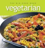 The Big Vegetarian Cook Book 9781907169113, Verzenden, Gelezen