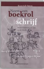 Neem een boekrol en schrijf 9789023919872 K.A.D. Smelik, Boeken, Verzenden, Gelezen, K.A.D. Smelik