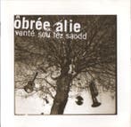 cd - Obree Alie - Vente Sou Lez Saodd, Verzenden, Zo goed als nieuw