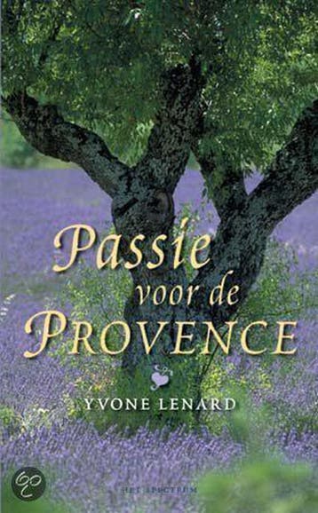 PASSIE VOOR DE PROVENCE - Y. Lenard 9789027471949, Verzenden, Gelezen, Y. Lenard