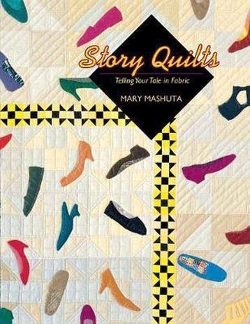 Story Quilts - Mary Mashuta 9780914881476, Boeken, Verzenden, Gelezen, Mary Mashuta