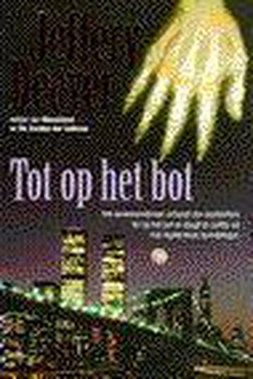 Tot op het bot / Lincoln Rhyme / 1 9789026974700, Verzenden, Gelezen, Jeffery Deaver