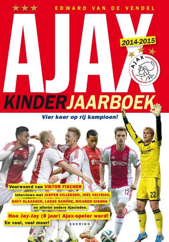 Ajax kinderjaarboek 9789045116907 Edward van de Vendel, Boeken, Kinderboeken | Jeugd | 10 tot 12 jaar, Zo goed als nieuw, Verzenden