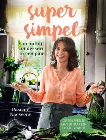 Super simpel - Pascale Naessens - 9789401413763, Pascale Naessens, Nieuw, Ophalen of Verzenden, Nederland