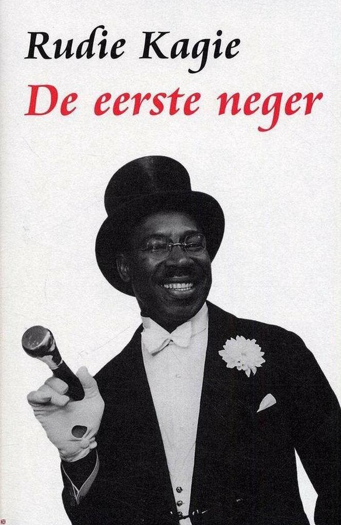 De eerste neger 9789053304709 R. Kagie, Boeken, Politiek en Maatschappij, Gelezen, Verzenden