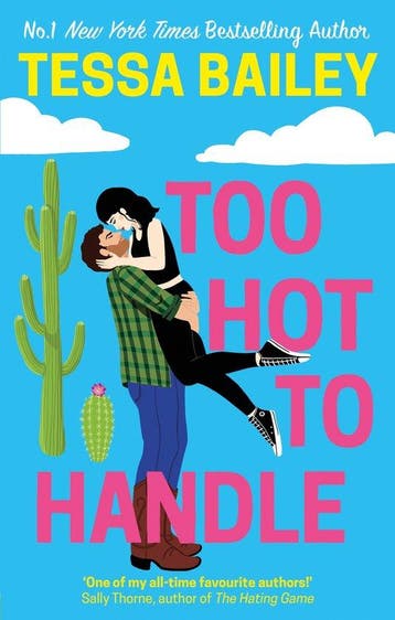 Too Hot to Handle - Tessa Bailey 9780349435824, Verzenden, Zo goed als nieuw, Tessa Bailey
