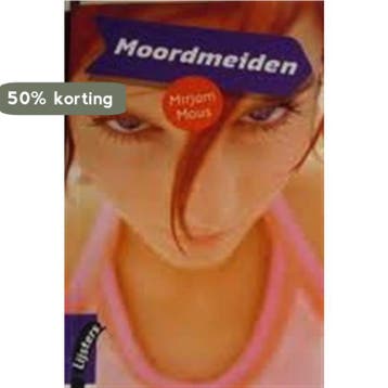 JL 2008:MOORDMEIDEN - Mirjam Mous 9789001561345, Verzenden, Gelezen, Mirjam Mous