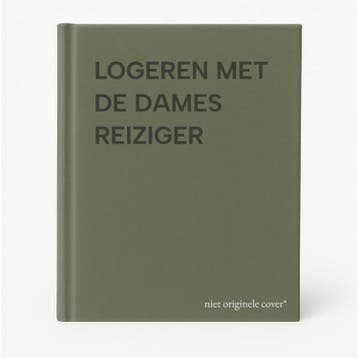LOGEREN MET DE DAMES REIZIGER 9789025411787, Verzenden, Zo goed als nieuw