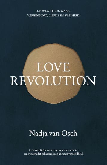 Love revolution - Nadja van Osch 9789400513822, Verzenden, Gelezen, Nadja van Osch