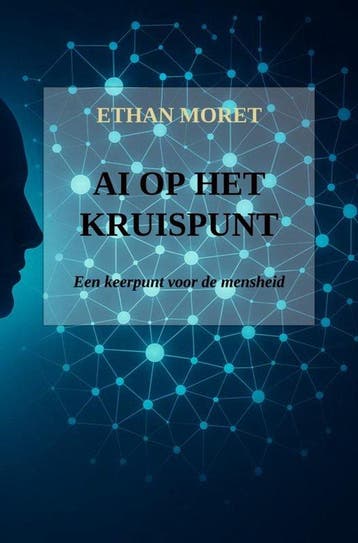 9789403817644 AI op het kruispunt Ethan Moret, Verzenden, Nieuw, Ethan Moret