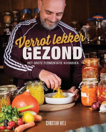 Verrot Lekker Gezond | Christian Weij | Nieuw, Ophalen of Verzenden, Nieuw, Christian Weij