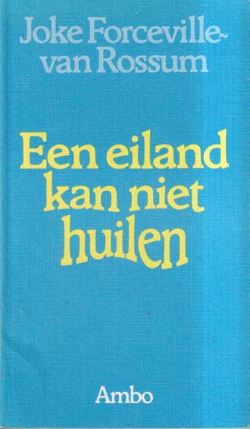 Een Eiland kan niet Huilen - J. Forceville-van Rossum, Boeken, Verzenden, Gelezen, J. Forceville-van Rossum