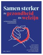 Samen Sterker In Gezondheid En Welzijn | Nieuw, Ophalen of Verzenden, Nieuw, Jana Damme; Leen Landschoot; Thomas Cuelenaere; Peter Pype; Dominique Vandijck; Wouter Willaert