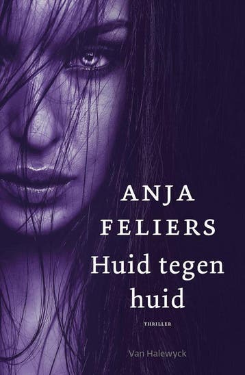 Huid tegen huid / Caro Westerhof / 2 - Anja Feliers, Verzenden, Zo goed als nieuw, Anja Feliers