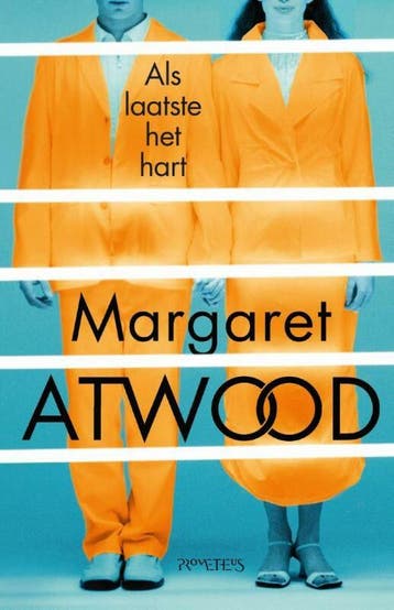 Als laatste het hart (Goed), Boeken, Verzenden, Gelezen, Margaret Atwood