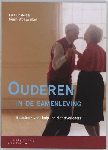 Ouderen in de samenleving - Oostelaar, Verzenden, Gelezen