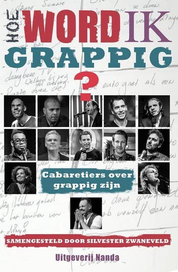 Hoe word ik grappig? 9789490983239 Silvester Zwaneveld, Verzenden, Zo goed als nieuw, Silvester Zwaneveld