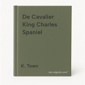 De Cavalier King Charles Spaniel - K. Town 9789056000073, Verzenden, Gelezen, K. Town