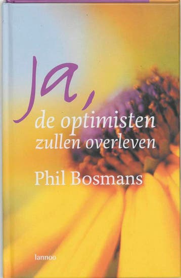 Ja, de optimisten zullen overleven - P. Bosmans, Verzenden, Zo goed als nieuw, P. Bosmans