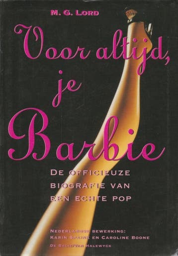 Voor altijd, je Barbie - M.G. Lord 9789066171473, Verzenden, Gelezen, M.G. Lord