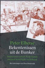 Bekentenissen uit de Bunker 9789026125423 P. Elberse, Verzenden, Gelezen, P. Elberse
