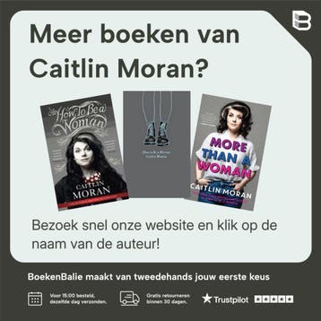 Vrouw zijn, hoe doe je dat? - Caitlin Moran 9789029583367, Verzenden, Zo goed als nieuw, Caitlin Moran