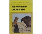 Wereld der arabieren - Wereld der arabieren, Boeken, Ophalen of Verzenden, Nieuw