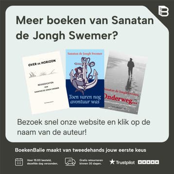 Onderweg... - Sanatan de Jongh Swemer 9789492079084, Verzenden, Gelezen, Sanatan de Jongh Swemer
