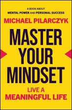 Master Your Mindset 9781394320127 Michael Pilarczyk, Ophalen of Verzenden, Nieuw, Michael Pilarczyk