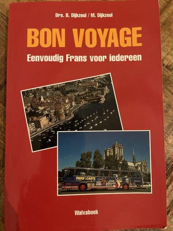 Bon voyage - B. Dijkzeul 9789066750494, Verzenden, Gelezen, B. Dijkzeul
