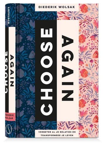 9789492995537 Choose Again Diederik Wolsak, Verzenden, Nieuw, Diederik Wolsak