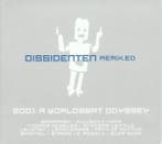 cd - Dissidenten - Remix.ed - 2001: A Worldbeat Odyssey, Verzenden, Zo goed als nieuw