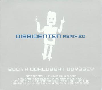 cd - Dissidenten - Remix.ed - 2001: A Worldbeat Odyssey, Verzenden, Zo goed als nieuw